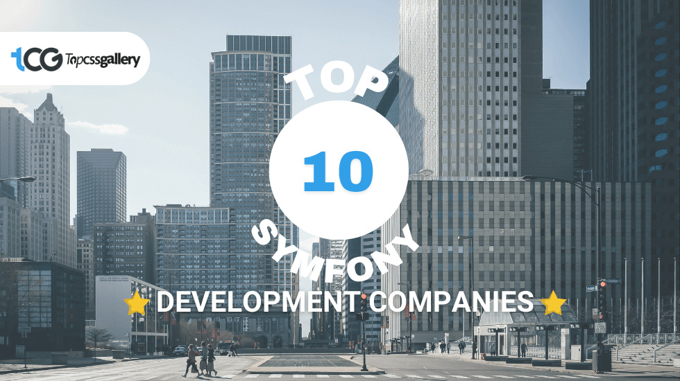 Top 10 Symfony Development Companies May 2024 - Top CSS Gallery
